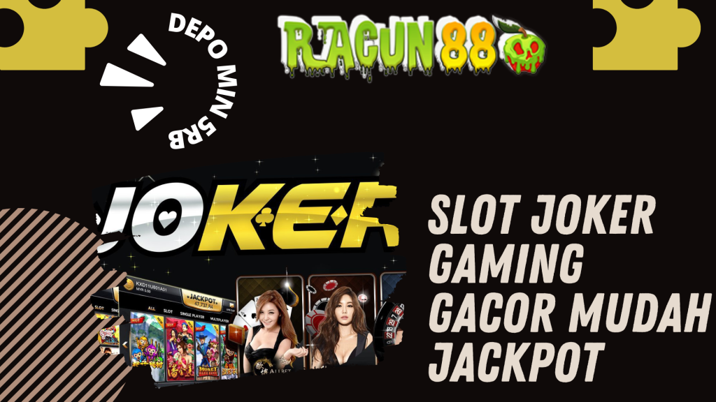 Situs judi online Gacor Slot joker 123