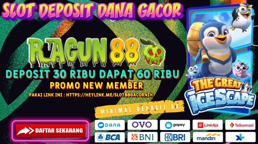 RACUN88 Slot Deposit Dana Gacor